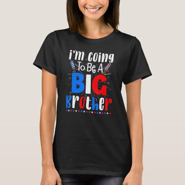 Big Brother 4th Of July Pregnancy Gender Reveal Fi T-Shirt (Front)