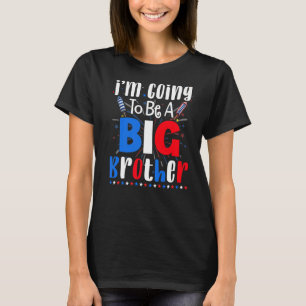 Big Brother 4th Of July Pregnancy Gender Reveal Fi T-Shirt