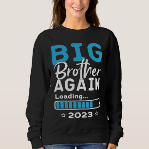 Big Brother Again 2023 Big Brother 2023 Sweatshirt