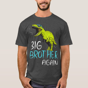 Big Brother Again Dinosaur for Boy and Toddler T-Shirt
