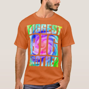 Big Brother Again Funny Tie Die Biggest Big Brothe T-Shirt