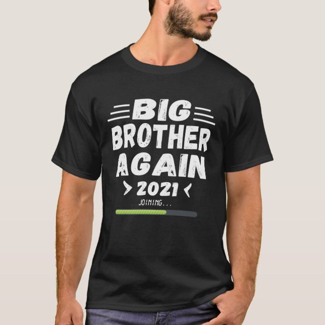 Big Brother Again Joining  for Boys with Cool T-Shirt (Front)