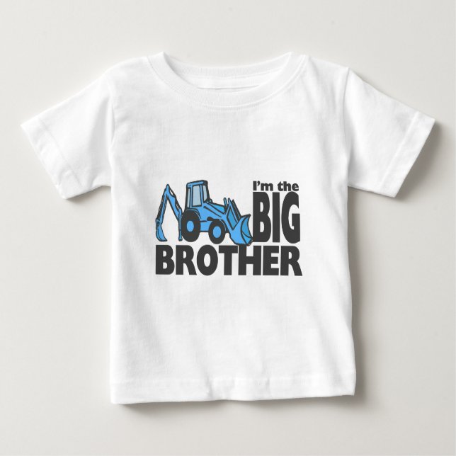 Big Brother Backhoe Baby T-Shirt (Front)