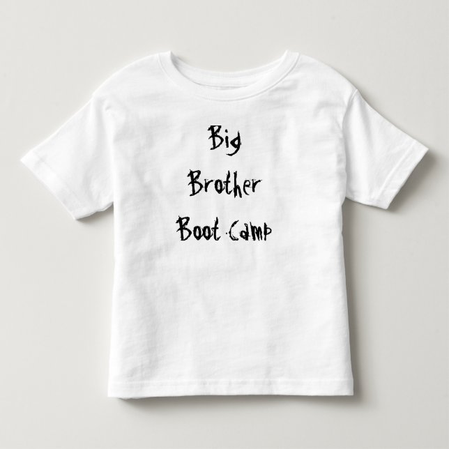 Big Brother Boot Camp Toddler T-Shirt (Front)