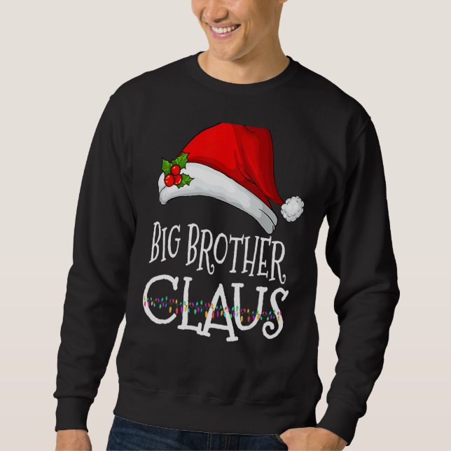 Big Brother Claus Christmas Pajama Family Matching Sweatshirt (Front)