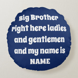 Big Brother Custom Name – Bold Family Design Round Cushion