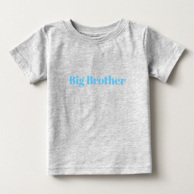 Big Brother, Customise with name, text Baby T-Shir Baby T-Shirt (Front)
