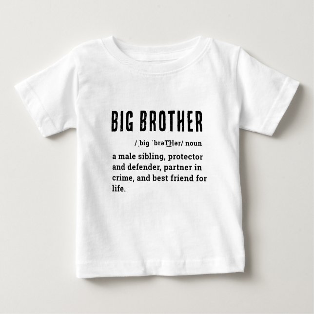 Big Brother Definition sibling promotion Custom Baby T-Shirt (Front)