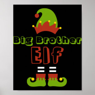 Big Brother Elf Christmas Xmas Cute T Shirt Poster