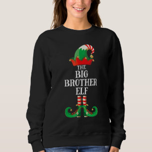 Big Brother Elf Matching Family Group Christmas Pa Sweatshirt