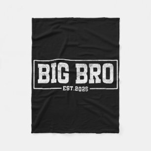 Big Brother Est. 2026 - Bro 2026 Loading New Big B Fleece Blanket