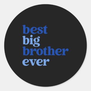 Big Brother Ever Gray With Blue Text Boys _2 Classic Round Sticker