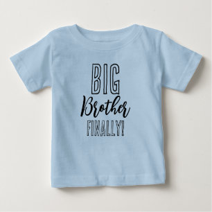 Big Brother FINALLY Sibling Matching  Baby T-Shirt