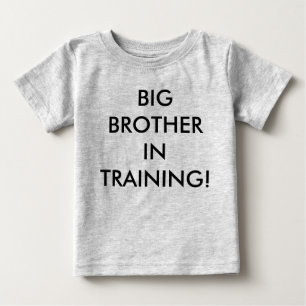 Big Brother In Training Baby T-Shirt