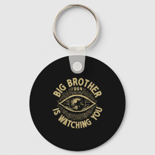 Big Brother Is Watching You  Key Ring