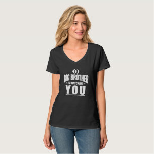 Big Brother Is Watching You T-Shirt