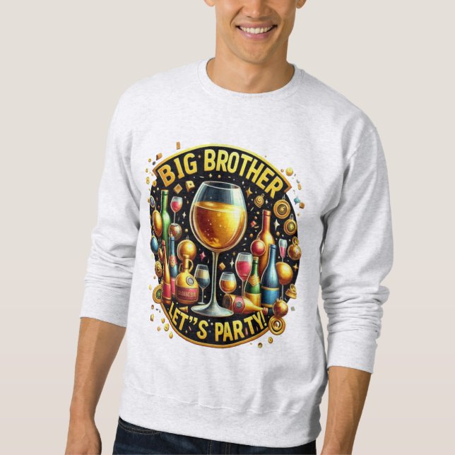Big Brother It's Rave Time Sweatshirt (Front)