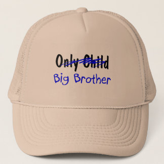 Big Brother (No More Only Child) Trucker Hat