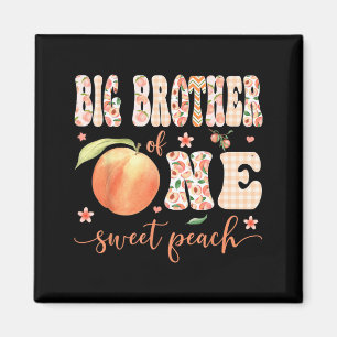 Big Brother Of One Sweet Peach 1st Birthday Girl Magnet