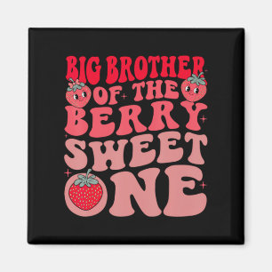 Big Brother Of The Berry Sweet One Strawberry Magnet