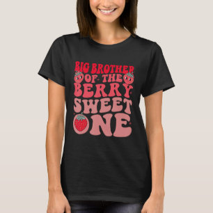 Big Brother Of The Berry Sweet One Strawberry T-Shirt