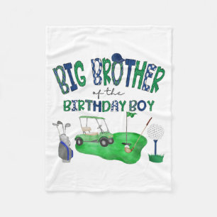 Big brother of the birthday boy golf hole in one fleece blanket