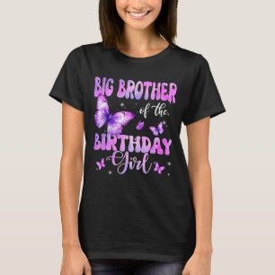 Big Brother Of The Birthday Girl Butterfly Family T-Shirt