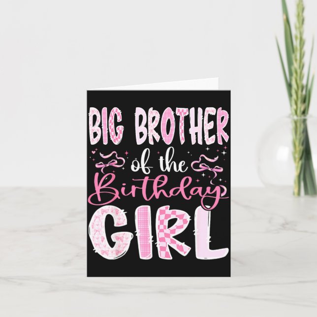 Big Brother Of The Birthday Girl Nk Coquette Bow F Card (Front)