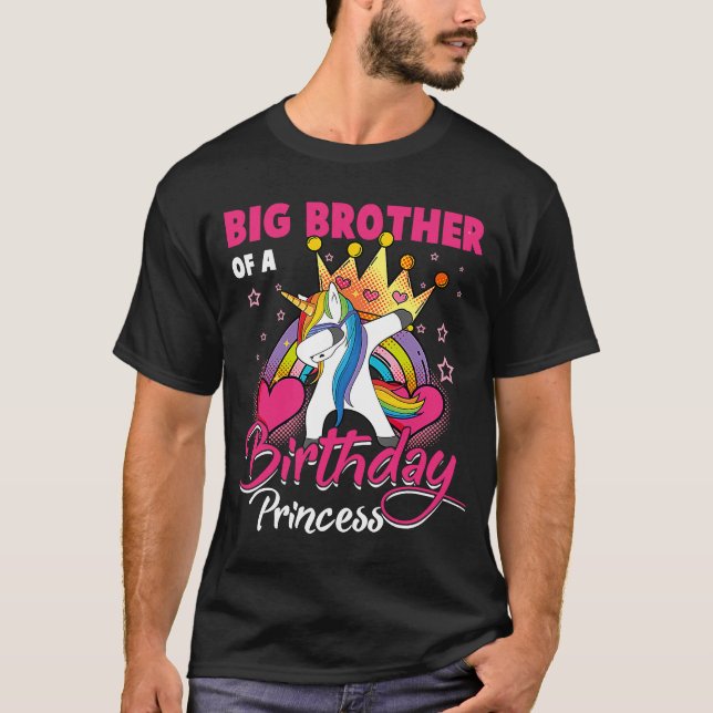 Big Brother Of The Birthday Princess Unicorn Dab T-Shirt (Front)
