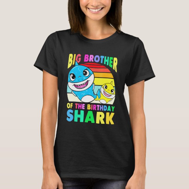 Big Brother Of The Birthday Shark Bro Matching Fam T-Shirt (Front)