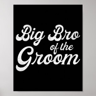 Big brother of the groom shirts for men boys poster