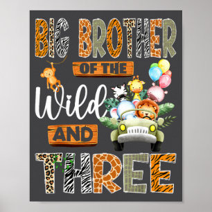 Big Brother Of The Wild And Three 3rd Birthday Boy Poster