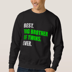 Big Brother of Twins Pregnancy Announcement Big Br Sweatshirt