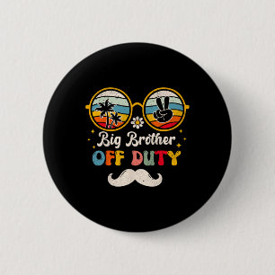 Big Brother Off Duty Sungles Beach Sunset Summer 6 Cm Round Badge