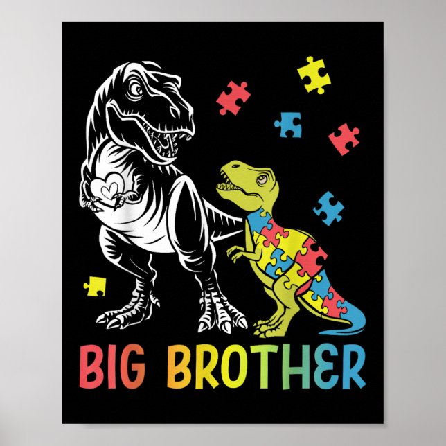 Big Brother Saurus T Rex Autism Awareness Autistic Poster (Front)