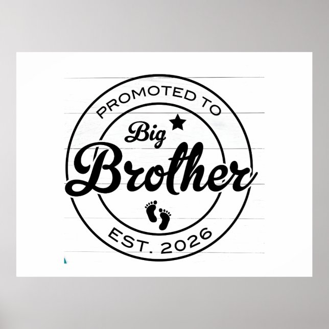 big brother shirt, promoted to big brother shirt,  poster (Front)