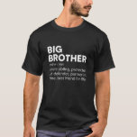 Big brother Tee, Big Brother noun Tee, Big Brother T-Shirt<br><div class="desc">Big brother shirt , Big Brother noun t-Shirt , Pregnancy Announcement , Big Brother Announcement , Finally Big Bro , Promoted To Big Brother. Great present to gift to husband, wife, grandpa, grandma, mum, dad, brother, sister, son, daughter, friends or family on occasions such as graduation, wedding, birthday, Valentine's day,...</div>