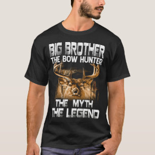 BIG BROTHER The Bow Hunter The Myth The Legend Hun T-Shirt