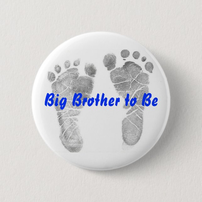 Big Brother to Be 6 Cm Round Badge (Front)