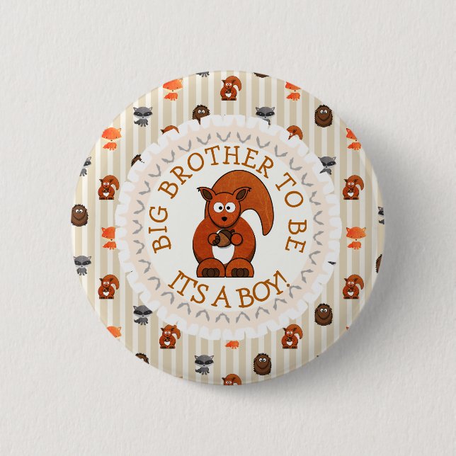 Big Brother To Be Button Woodland Aninmal Theme (Front)