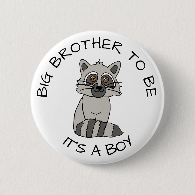 Big Brother to be Racoon Baby Shower 6 Cm Round Badge (Front)