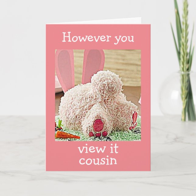 BIG BUNNY BUTT EASTER GREETING "COUSIN" HOLIDAY CARD (Front)