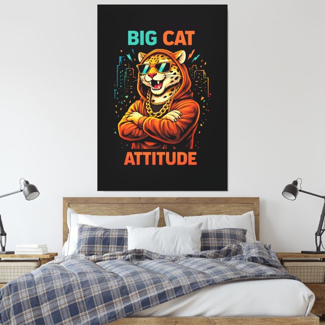 Big Cat Attitude Canvas Print (Insitu(Bedroom))