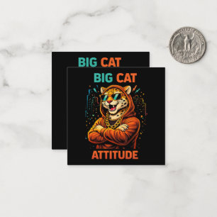 Big Cat Attitude Card
