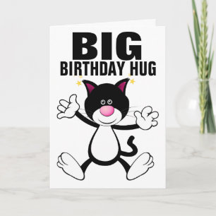 BIG CAT HUG HAPPY BIRTHDAY GREETING CARDS