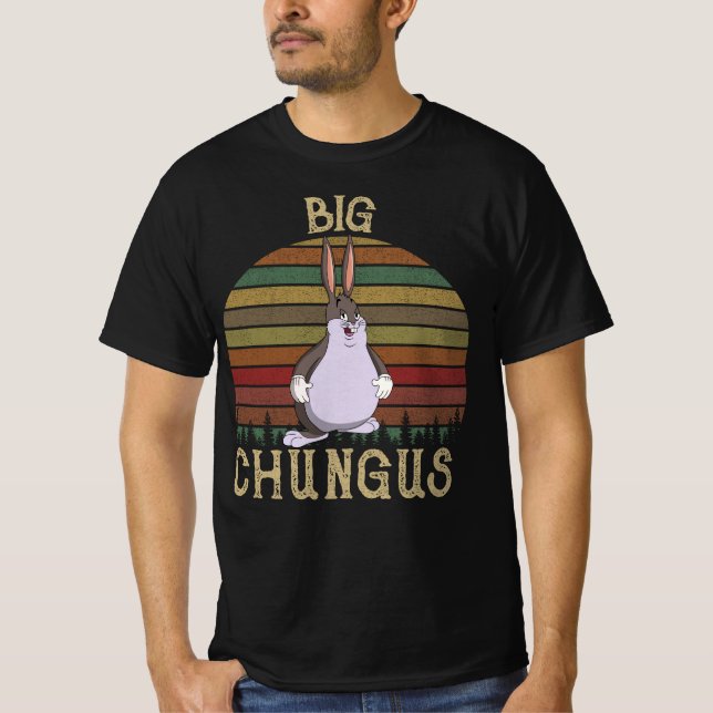 Big Chungus T-Shirt (Front)