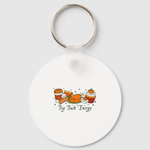 Big Ck Energy Thanksgiving Turkey Pumpkin Pie Fall Key Ring