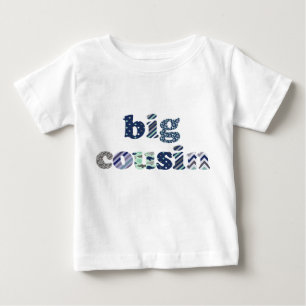 Big Cousin Baby T-Shirt