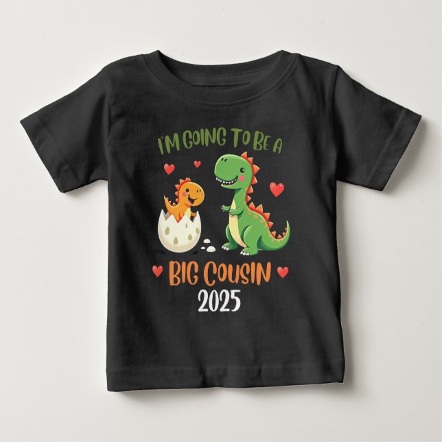 Big Cousin Dinosaur Im Going To Be Cousin Baby Rex Baby T-Shirt (Front)