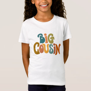 Big Cousin Family Bond Keepsake Wear T-Shirt